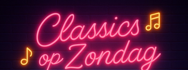 De Classics op Zondag Live!